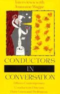 Conductors In Conversation Fifteen Conte