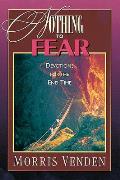 Nothing to Fear: Devotions for the End Time