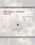 Fort Bowie Material Culture: Volume 31