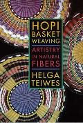 Hopi Basket Weaving Artistry in Natural Fibers