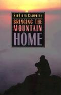 Bringing the Mountain Home