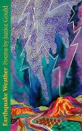Earthquake Weather: Poems Volume 33