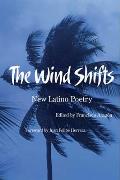 The Wind Shifts: New Latino Poetry