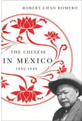Chinese in Mexico 1882 1940
