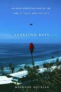 Angeleno Days An Arab American Writer on Family Place & Politics