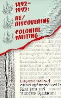 1492-1992: Re/Discovering Colonial Writing Volume 4