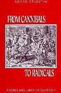 From Cannibals To Radicals