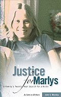 Justice for Marlys: A Family's Twenty Year Search for a Killer