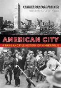 American City A Rank & File History of Minneapolis