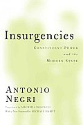 Insurgencies: Constituent Power and the Modern State Volume 15