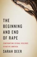 Beginning & End of Rape Confronting Sexual Violence in Native America