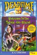 Welcome to the Terror Go Round Deadtime Stories