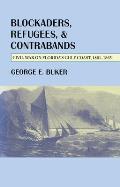 Blockaders, Refugees, and Contrabands: Civil War on Florida's Gulf Coast, 1861-1865