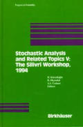 Stochastic Analysis and Related Topics V: The Silivri Workshop, 1994