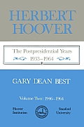 Herbert Hoover, Volume 276: The Postpresidential Years, 1933-1964