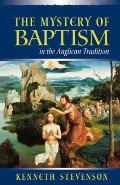 Mystery of Baptism in the Anglican Tradition
