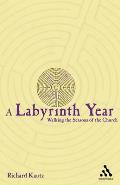 A Labyrinth Year: Walking the Seasons of the Church
