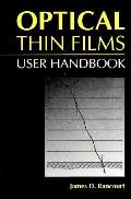 Optical Thin Films Users Handbook