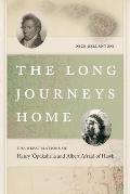 The Long Journeys Home: The Repatriations of Henry 'Opukaha'ia and Albert Afraid of Hawk