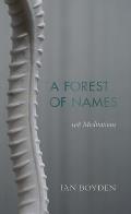 A Forest of Names: 108 Meditations