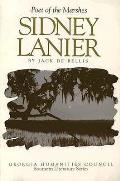 Sidney Lanier: Poets of the Marshes