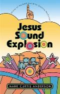 Jesus Sound Explosion