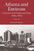 Atlanta and Environs: A Chronicle of Its People and Events: Vol. 3: 1940s-1970s