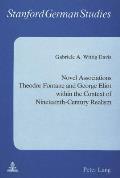 Novel Associations: Theodor Fontane and George Eliot Within the Context of Nineteenth-Century Realism