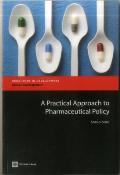 A Practical Approach to Pharmaceutical Policy