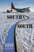 South ? South: Poems from Antarctica