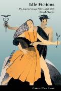 Idle Fictions: The Hispanic Vanguard Novel, 1926-1934, Expanded edition