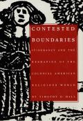 Contested Boundaries: Itinerancy and the Reshaping of the Colonial American Religious World