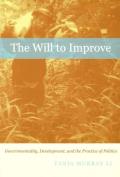 Will To Improve Governmentality Development & The Practice Of Politics