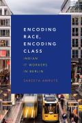 Encoding Race Encoding Class Indian It Workers In Berlin