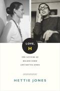Love H The Letters of Helene Dorn & Hettie Jones