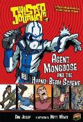Agent Mongoose and the Hypno-Beam Scheme: Book 9