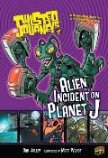 Alien Incident on Planet J: Book 8