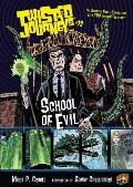 Twisted Journeys 13 School of Evil