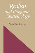 Realism & Pragmatic Epistemology
