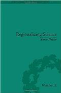 Regionalizing Science: Placing Knowledges in Victorian England