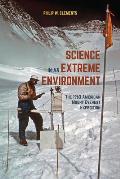 Science in an Extreme Environment
