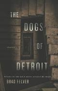 Dogs of Detroit Stories