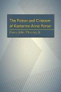 The Fiction & Criticism of Katherine Anne Porter