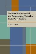 National Elections and the Autonomy of American State Party Systems