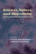Science, Values, and Objectivity