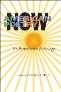 American Poetry Now Pitt Poetry Series Anthology