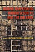 Human Trafficking Human Security & the Balkans