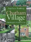 Chatham Village: Pittsburgh's Garden City