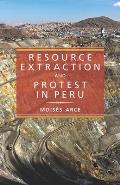 Resource Extraction and Protest in Peru