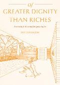 Of Greater Dignity Than Riches: Austerity and Housing Design in India